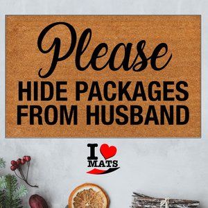 Please hide packages from husband doormat, funny Entry Doormats, Housewarming